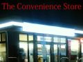 The Convenience Store